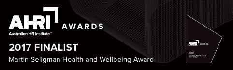 Finalist — Martin Seligman Health and Wellbeing Award, Australian HR Institute (AHRI) Awards